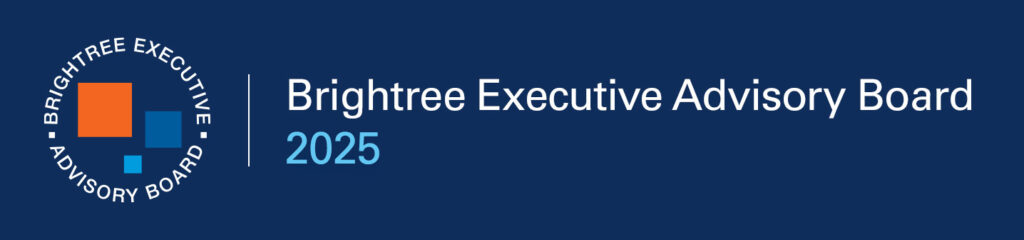 Brightree Executive Advisory Board 2025
